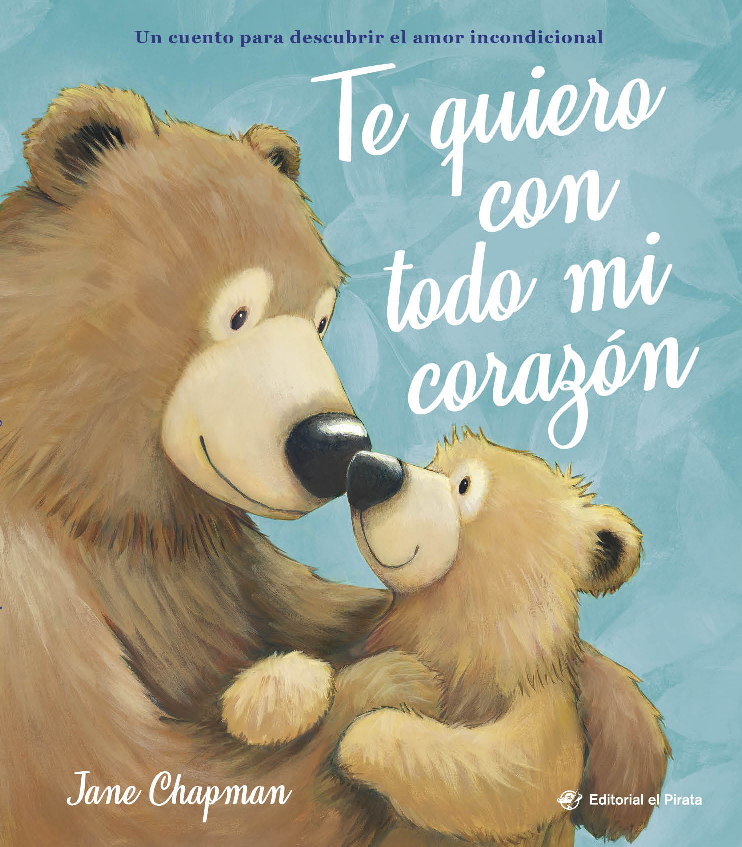 Te quiero con todo mi corazón