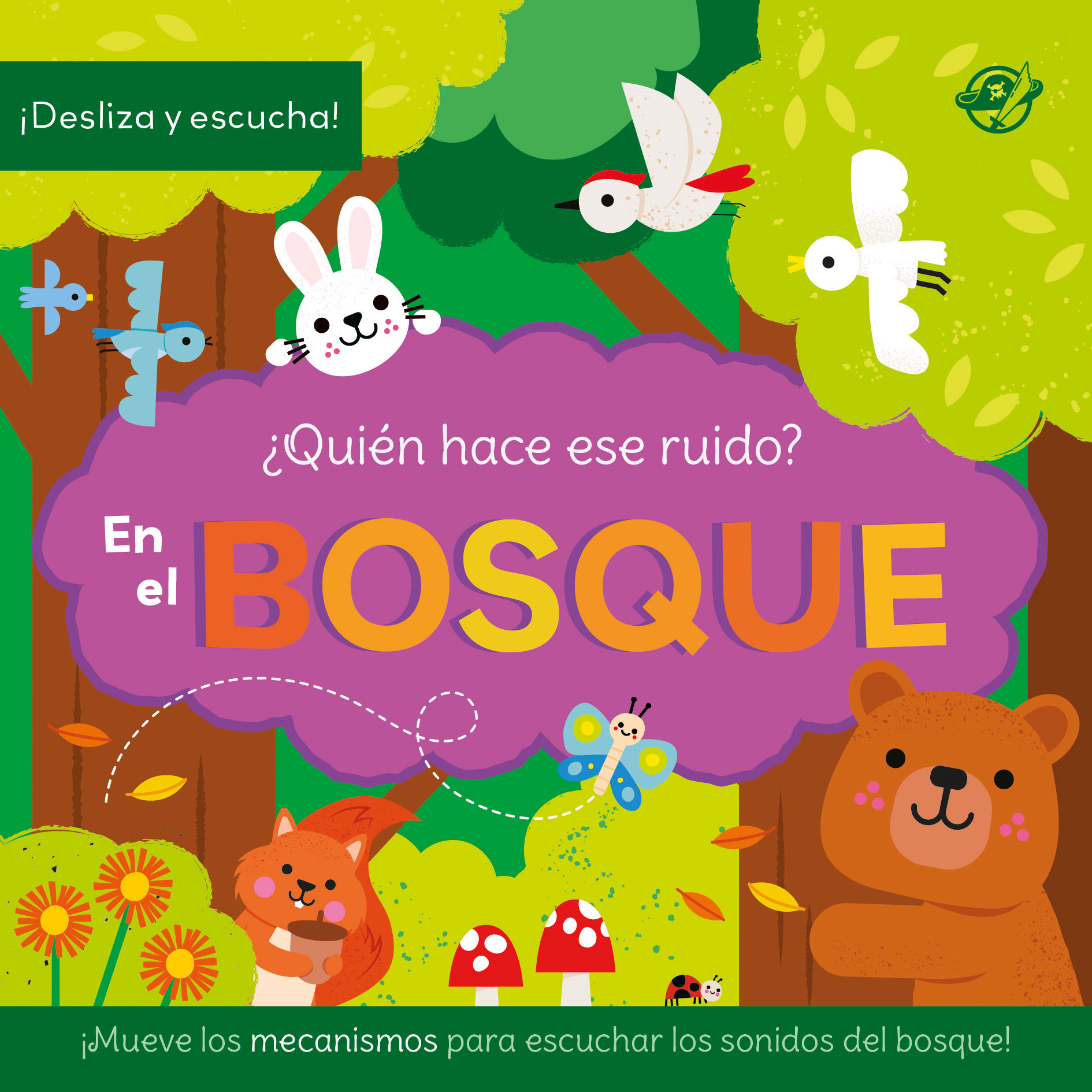 ¿Quién hace ese ruido? En el bosque