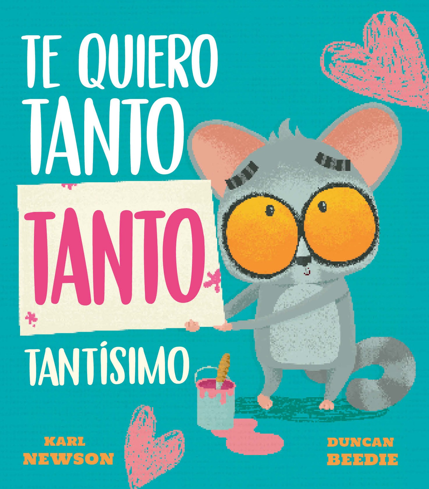Te quiero tanto tanto tantísimo